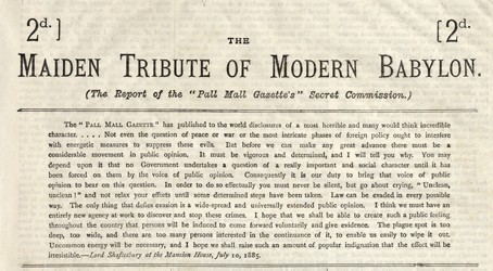 'Maiden Tribute of Modern Babylon', Pall Mall Gazette, 10 July 1885