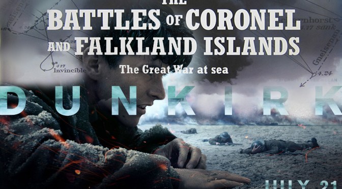 Sound Barrier: Dunkirk (2017) & The Battles of Coronel and Falkland Islands (1927)
